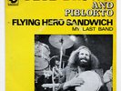 PETE BROWN & PIBLOKTO  Flying hero sandwich psych french BIEM 1970 harvest SP