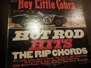 THE RIP CHORDS HEY LITTLE COBRA AND OTHER HOT ROD HITS LP VINYL (1964 COLUMBIA)