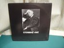 CROSSED OUT - 1990-1993 LP (SLAP A HAM RECORDS) THRASHCORE PUNK NOISE OI