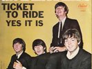 The Beatles ?– Ticket To Ride / Yes It Is - Capitol 5407 Picture Sleeve 45 rpm