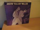 Jacob Miller - Jacob Killer Miller