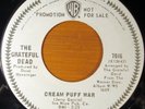 Grateful Dead; Cream Puff War/Golden Road; WB 7016; EX/NM; Promo FREE SHIPPING