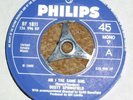 Dusty Springfield Am I The Same Girl Mono Vinyl 45 (1969) Philips BF1811
