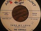 DOO WOP 45 CORVELLS ABC 10324 (Styrene Promo) TAKE MY LOVE / DAISY