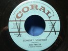 Gigi Parker Someday, Someway  Lonely Girl Blue Rare 1962 Coral Doo Wop Teener 45