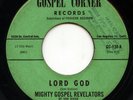 HEAR- Rare Black Gospel 45 - Mighty Gospel Revelators - Lord God - Gospel Corner