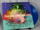 Placebo Loud Like Love LP 2013 Universal Blue Colored Vinyl 180 Gram