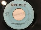 INVICTAS Can't Find the Time on Recycle Unknown Blue Eyed Sweet Soul 45 RARE