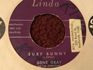 45 RPM Gene Gray LINDA 110 Surf Bunny / Surfer's Mood  VG