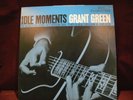 Grant Green - Idle Moments - Blue Note 84154 - 180 gr Pressung