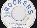 1st press BONGO PAT - YOUNG GENERATION on the ROCKERS label