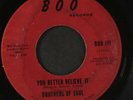 BROTHERS OF SOUL: You Better Believe It / A Lifetime 45 ('dist. by Fantasy' lb