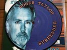 Roger Taylor - Surrender   7”  Picture Disc Vinyl Queen