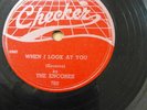 THE ENCORES doowop 78 WHEN I LOOK AT YOU Young Girls Young Girls on Checker RJ J