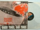 NUCLEAR ASSAULT Good times, bad times MLP Original UNDER ONE FLAG