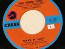 The Vibrations on Chess CH 2151 Make It Last/Shake It Up VG++  Soul 45