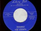 Northern Soul Original - Agents - Trouble ?Hear?