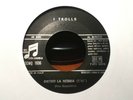 I TROLLS - New Trolls - DIETRO LA NEBBIA / QUESTA SERA (1966) Columbia SCMQ 1936