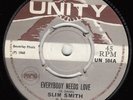SLIM SMITH *EVERYBODY NEEDS LOVE/COME BACK GIRL*1968  UK UNITY REGGAE SKA EX+/M