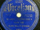 Blind Willie Johnson, Vocalion, 03021, 78 RPM, Blues, Record