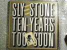 Sly & The Family Stone-Ten Years Too Soon-6 Tom Moulton remixes rare ltd.edition