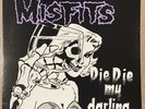 Misfits Die Die My Darling 12” EP Vinyl Record Metal Punk Hardcore Horror Danzig