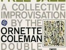 Ornette Coleman: Free Jazz - ORG Music 45RPM 2-LP (ORGM 1083)