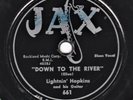 RARE TX BLUES -- Sam Lightnin' Hopkins : Down To The River - Jax 661 - 78 (VV-)