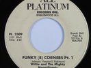 Funk 45 WILLIE & MIGHTY MAGNIFICENTS Funky (8) Corners ALL PLATINUM HEAR