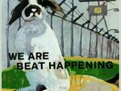 BEAT HAPPENING - We Are Beat Happening - Vinyl (LP)