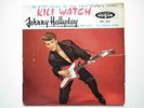 Johnny Hallyday 45Tours EP vinyle Kili Watch / Ce Serait Bien particularité