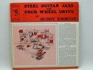 BUDDY EMMONS: Steel Guitar Jazz and Four Wheel Drive  LP (2 LPs) Country 1975