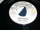 KING CURTIS, GREEN ONIONS/YOU DON'T MISS YOUR WAY  ATCO DEMO  US 45-6496