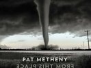 FROM THIS PLACE PAT METHENY VINILE 0075597924350