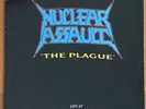 Nuclear Assault ?– The Plague - Live At Queen's Hall 12