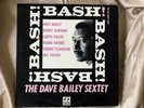 Dave Bailey Sextet : BASH   Jazz Line . JAZ-33-01 . ORIGINAL DEEP GROOVE MONO