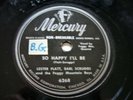 LESTER FLATT and EARL SCRUGGS  So Happy I'll Be  MERCURY 1950 Bluegrass 78