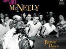 BIG JAY MCNEELY - BLOWIN' DOWN THE HOUSE-BIG JAY'S LATEST & GREATEST NEW VINYL
