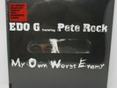 EDO G FEATURING PETE ROCK - MY OWN WORST ENEMY(DELUXE) HIP HOP LP 12
