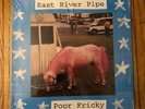 East River Pipe “Poor Fricky” 1995 vinyl LP Merge Records release/ Sarah Records