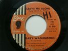 BABY WASHINGTON - LEAVE ME ALONE