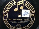 ‘JASS’ W.C. HANDY’S ORCHESTRA - ’THAT JAZZ DANCE’ HISTORIC 1917 COLUMBIA E COPY