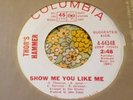 Icelandic Mod Garage Psych Dancer 45 Thor's Hammer Show Me You Like Me NM HEAR