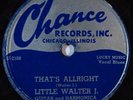 Blues 78 LITTLE WALTER J. - Rare SILVER  - That's Allright CHANCE 1116