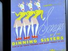 CIRCA 1940'S SONGS BY THE DINNING SISTERS OF THE NATIONAL BARN DANCE 3 ALBUMS