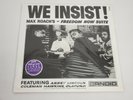 Max Roach ?– We Insist  Max Roach's Freedom Now Suite 180G  Candid ?– CJS9002 LP