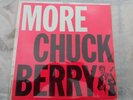 CHUCH BERRY-MORE CHUCK BERRY--PYE NPL.28028 (ORIGINAL 1st PRESS) EX+ VINYL) MORE