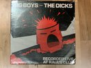 Big Boys and The Dicks Recorded Live at Raul's Club LP MDC DRI Stains DKs
