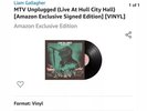 Liam Gallagher MTV Unplugged Vinyl LP ** Signed ** Exclusive ** Sold Out **