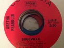 ARETHA FRANKLIN - SOULVILLE / IF EVER I WOULD LEAVE YOU - COLUMBIA 44441.